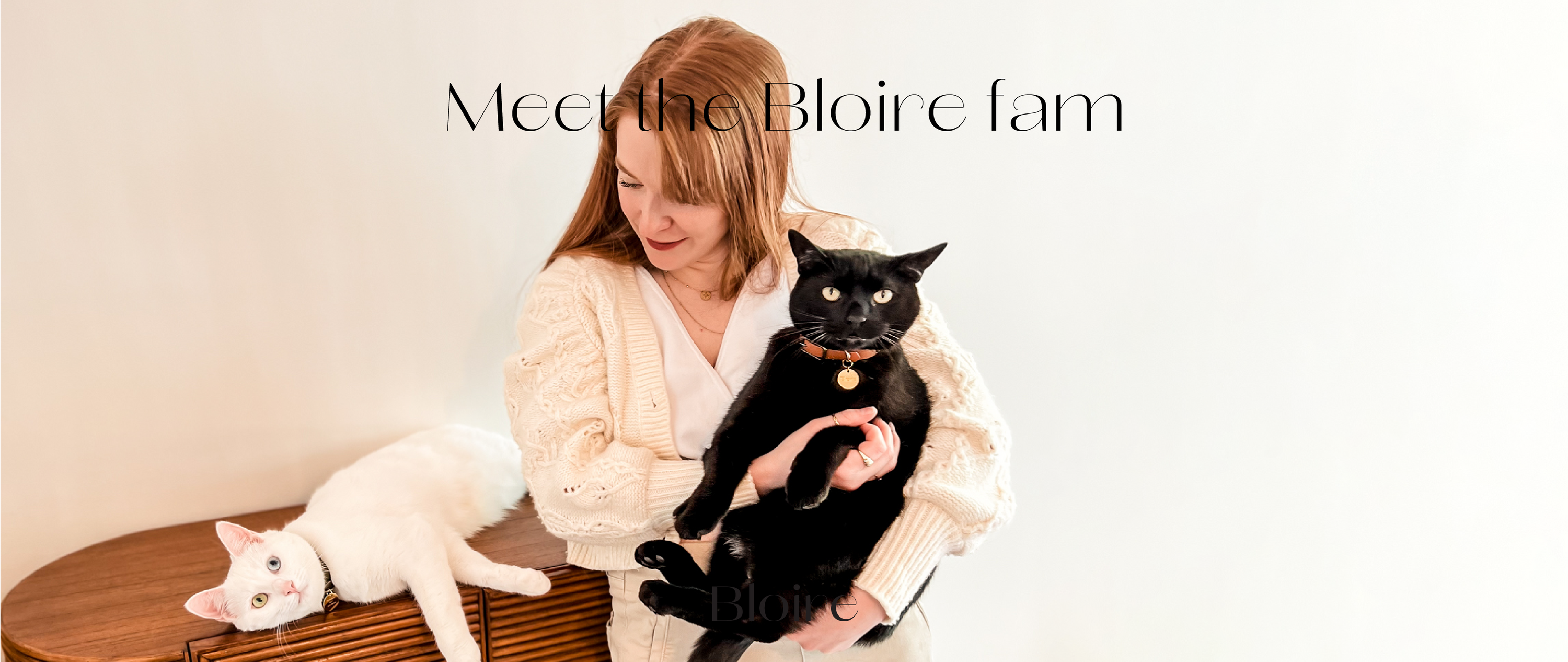 Meet your new fam at Bloire
